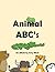 Animal ABC's - An Alphabet Book for Young Readers: Children’s Book – Animal ABC’s – An Alphabet Book for Young Reader’s - Toddler Picture Book, Preschool Early Learning, Letters