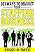 101 Ways to Market Your Staffing Business