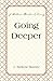 Going Deeper (J. Sidlow Baxter Library)