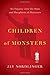 Children of Monsters: An Inquiry into the Sons and Daughters of Dictators
