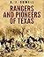 Rangers and Pioneers of Texas by A.J. Sowell