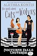 The Truth About Cats and Wolves
