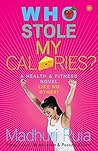 Who Stole my Calories? Who Stole my Calories?