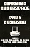 Learning Cyberspace: Essays on the Evolution of Media and the New Education