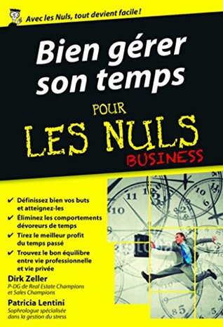 Bien gérer son temps pour les Nuls poche Business (Poche pour les nuls) (French Edition)