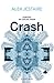 Contes du Soleil Noir : Crash (LITTÉRATURE GÉNÉRALE) (French Edition)