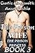 The Prison Wife: [Gay Prison Erotica] (The Prison Princess Book 3)