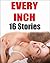 EVERY INCH (16 Book Bundle -- Ready and Waiting For You!)