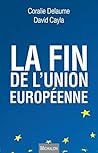 La fin de l'Union européenne (Essai) (French Edition) La fin de l'Union européenne (Essai) (French Edition)