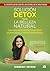 Solución detox para la belleza natural (Spanish Edition)