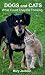 Dogs and Cats by Mary Jackson