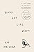 Birds Art Life Death: The A...
