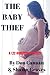 The Baby Thief: A Liz Roberts Mystery (Liz Roberts Mysteries Book 2)