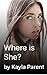 Where is She?
