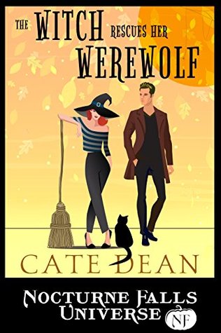 The Witch Rescues Her Werewolf (Nocturne Falls Universe)