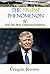 The Trump Phenomenon: How O...