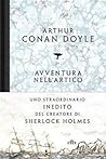 Avventura nell'Artico. Sei mesi a bordo della baleniera Hope by Arthur Conan Doyle