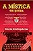 A Mística em prosa - Contos...