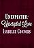 Unexpected (Unscripted Love Book 1)
