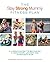 The Stay Strong Mummy Fitness Plan: A 4-week guide to becoming a healthier, leaner and stronger mum