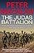 The Judas Battalion by Peter MacAlan