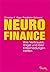 Neurofinance: Wie Vertrauen, Angst und Gier Entscheidungen treffen (Haufe Sachbuch Wirtschaft) (German Edition)