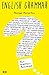 English Grammar: Your Questions Answered