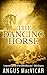The Dancing Horse