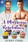 A Marriage Resolu...
