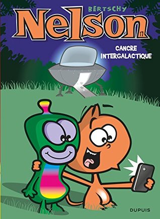 Nelson - Tome 17 - Cancre intergalactique (French Edition)