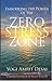 Embodying the Power of the Zero Stress Zone