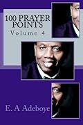 100 Prayer Points, Volume 4