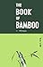 The Book of Bamboo