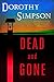 Dead And Gone by Dorothy Simpson