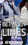 Between The Lines by K.D. Williamson