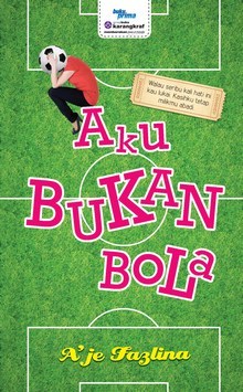 Aku Bukan Bola