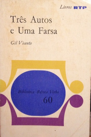 Três Autos E Uma Farsa (Paperback)
