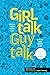 Girl Talk Guy Talk: Devotio...