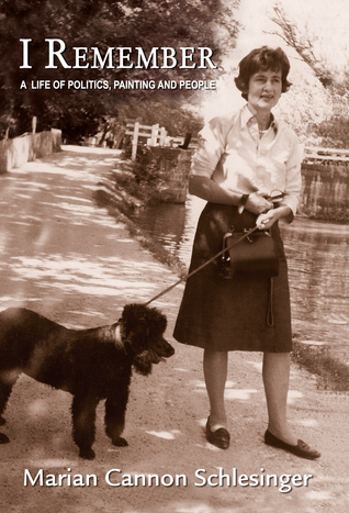 I Remember: A Life of Politics, Painting and People