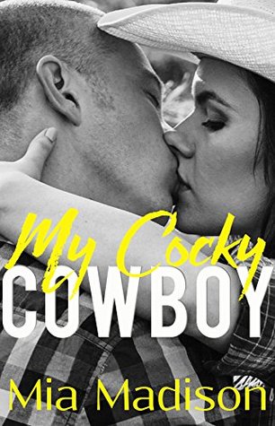 My Cocky Cowboy (Kindle Edition)
