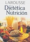 Larousse de la dietética y la nutrición