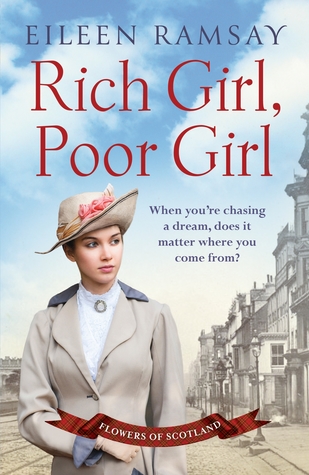 Rich Girl, Poor Girl (Flowers of Scotland #1)