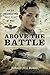 Above the Battle: An Air Observation Post Pilot at War