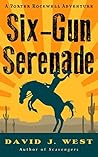 Six-Gun Serenade:...