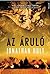 Az áruló by Jonathan  Holt