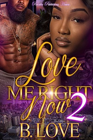 Love Me Right Now 2 (Kindle Edition)