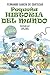 Pequeña historia del Mundo by Fernando García de Cortázar