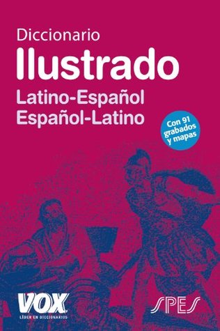 Diccionario ilustrado Latino-Español/ Español-Latino (Hardcover)