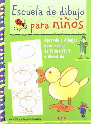 ESCUELA DE DIBUJO PARA NIÑOS: APRENDER A DIBUJAR PASO A PASO DE FORMA FÁCIL Y DIVERTIDA (Spanish Edition)