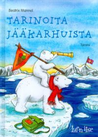 Tarinoita jääkarhuista (Hardcover)
